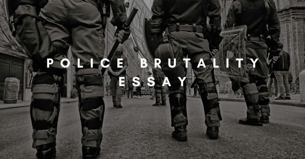 police brutality essay