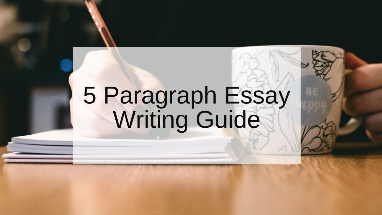 topics for five paragraph essay