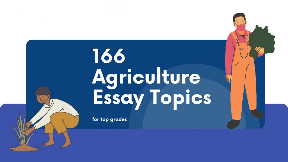 persuasive essay topics about agriculture