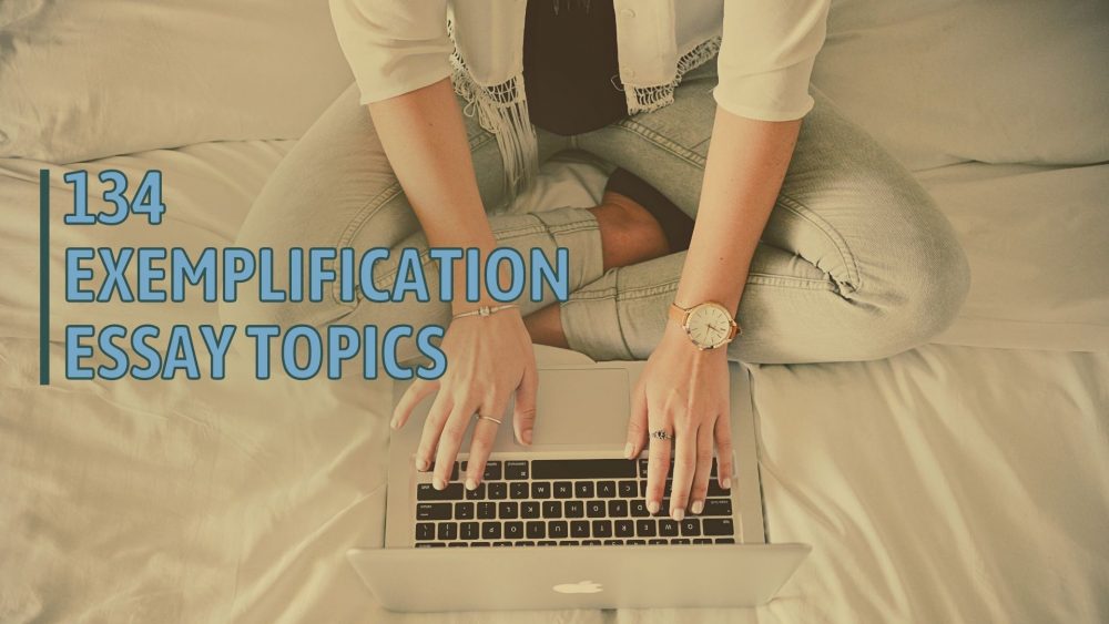 exemplification essay topics