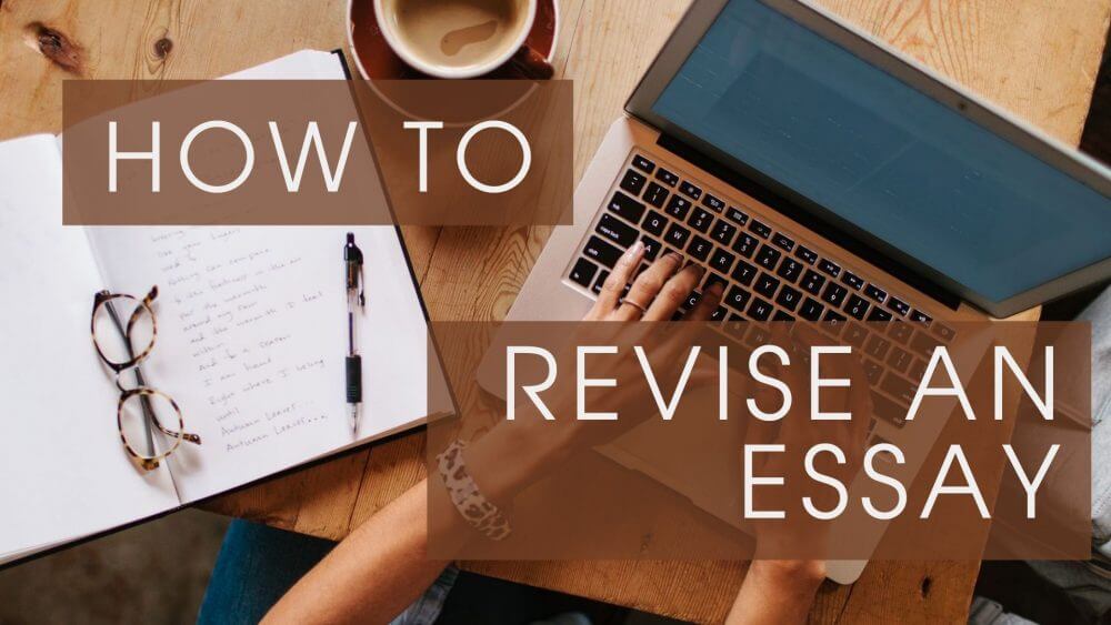 How to revise an essay
