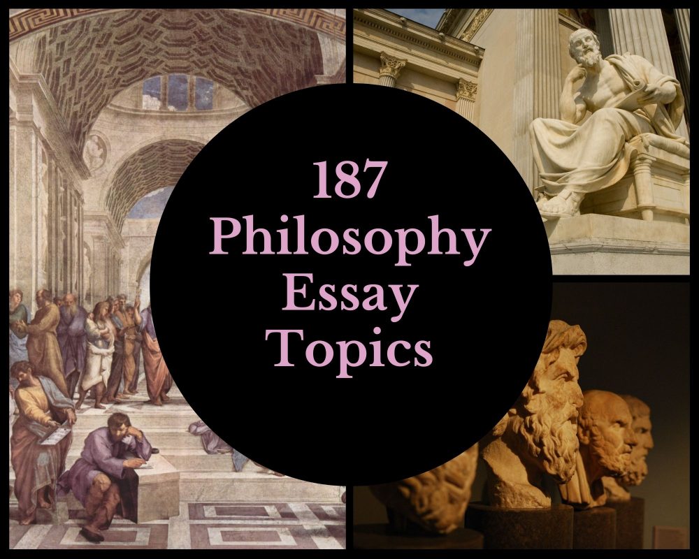 187 Philosophy Essay Topics For Perfect Grades