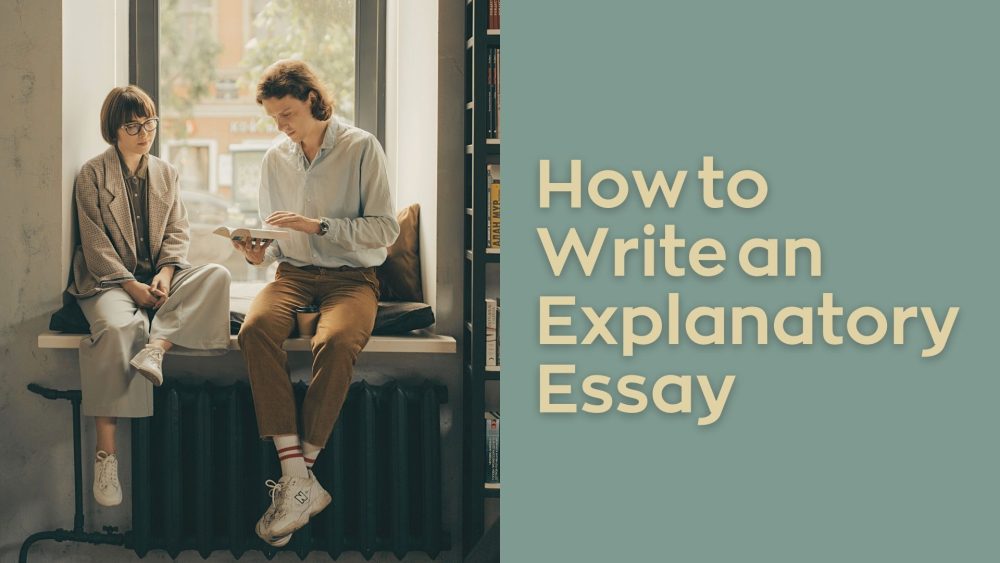 how to write an explanatory essay