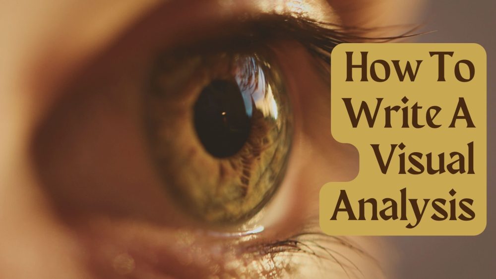 how to write a visual analysis